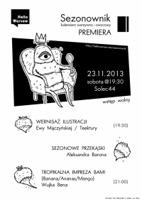 Premiera SEZONOWNIKA 2014/ wernisaż/ impreza